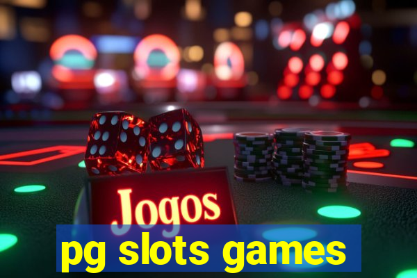 pg slots games